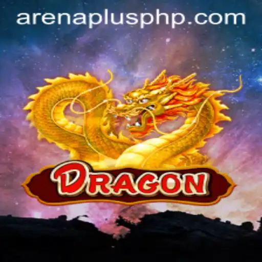 Exploring the World of Dragon: A Comprehensive Overview of Arenaplus