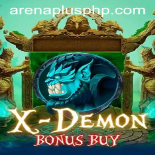 XDemonBonusBuy: An In-Depth Look into the Game and the Arenaplus Phenomenon
